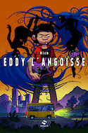 Eddy l'angoisse